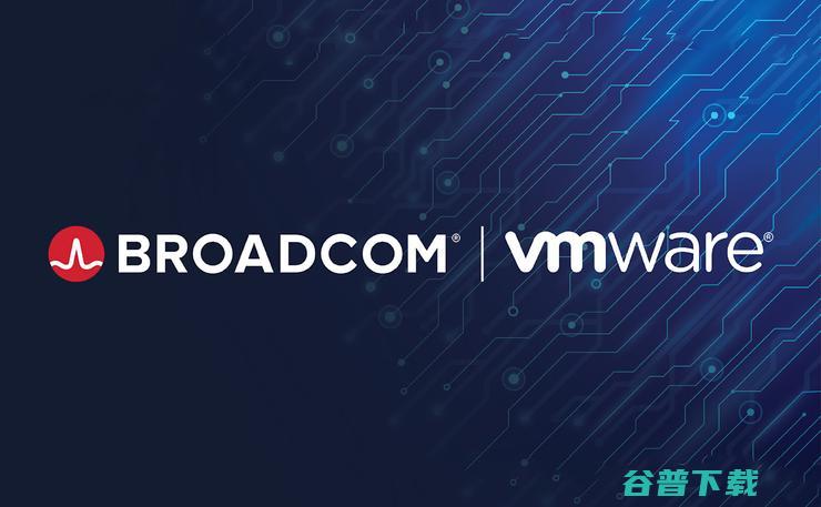 收购 VMware 创建边缘基础设施和物联网帝国 Broadcom (收购vmware)