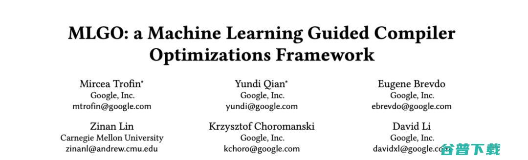 内存减少3%-7%！谷歌提出用于编译器优化的机器学习框架 MLGO