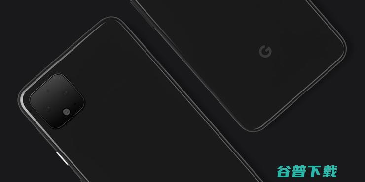 官宣！Google Pixel 4 将采用雷达传感技术，可隔空操作手机